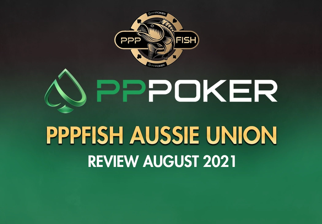 Review PPPoker Fresh Breeze Union August 2021