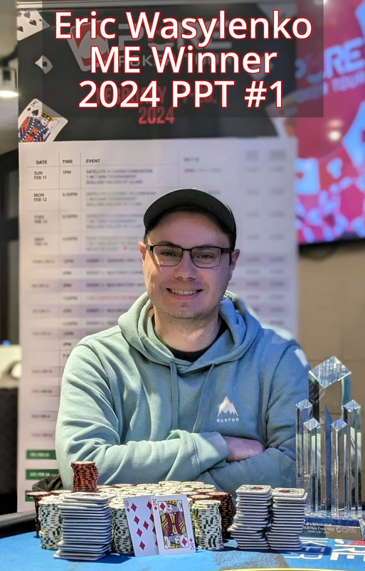 Eric Wasylenko took down the first Main Event of the 2024 PPT season