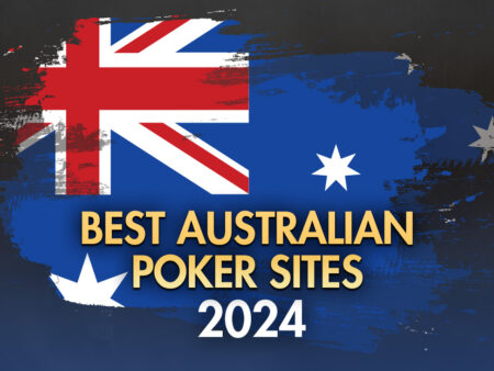 5 Best Australian Poker Sites 2024