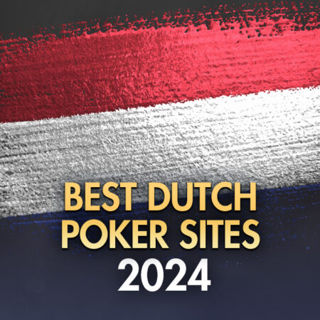 8 Best Dutch Poker Sites 2024
