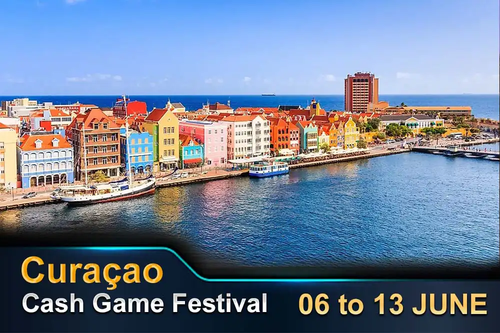 We Invite You To Curacao Poker For a Cash Game Festival Starting on 6th June