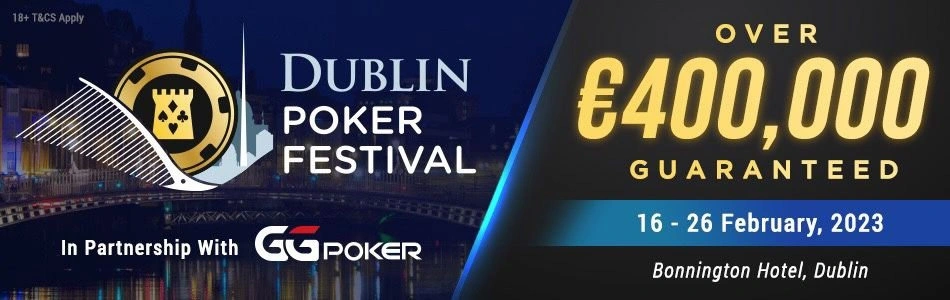 GGPoker Partners With Dublin Poker Festival 2023