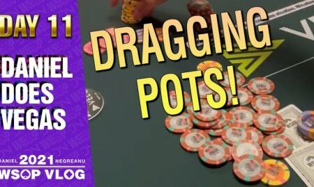 Finally DRAGGING some BIG POTS – 2021 DNegs WSOP Poker VLOG Day 11
