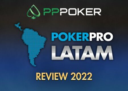 Review PokerPro LATAM – PPPoker Club 2022