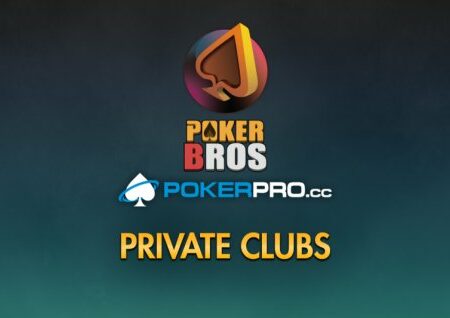 What is New in Our PokerBROS Selection of Clubs?