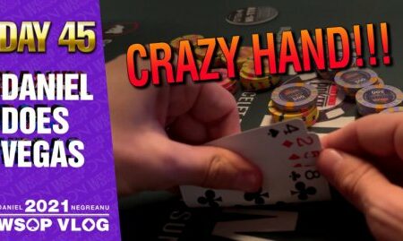 CRAZY HAND with TONS of ACTION! – 2021 DNegs WSOP Poker VLOG Day 45