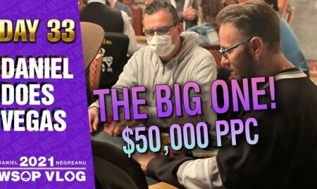 $50,000 PPC! BEST TOURNAMENT OF THE YEAR! – 2021 DNegs WSOP Poker VLOG Day 33