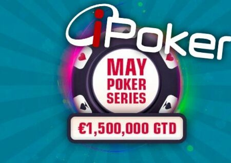 Don’t Miss The €1,500,000 GTD May Poker Series on IPoker Network