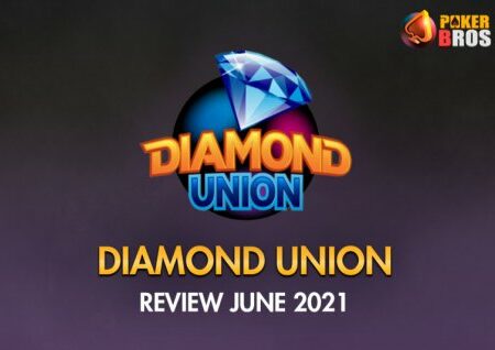 Review PokerBROS Diamond Union June 2021