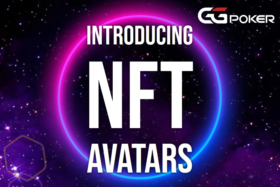 GGPoker Introducing NFT Avatars