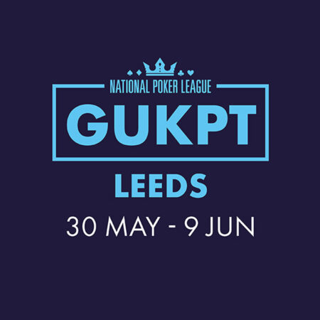 Leeds Ready to Host Leg 7 of the 2024 GUKPT Season