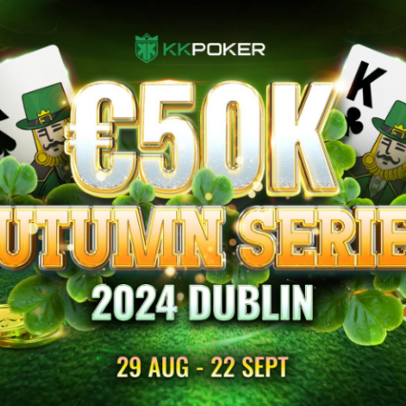 KKPoker Presents €50k Autumn Series 2024 in Dublin