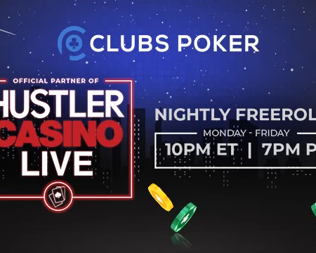 Join Daily Freerolls & Exclusive Hustler Casino Live Leaderboards on Clubs Poker