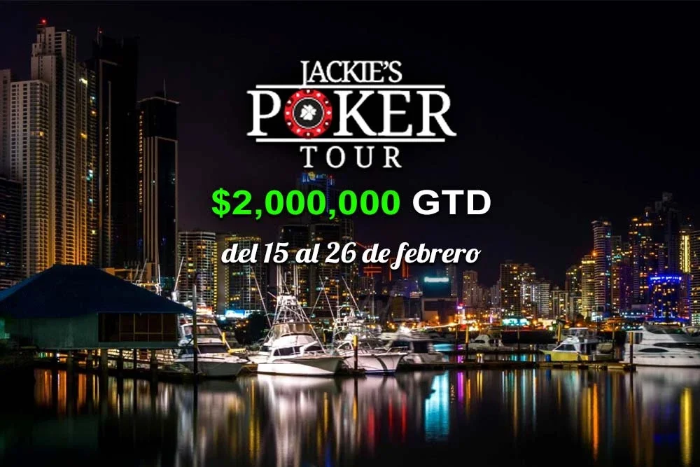 Events and Activities During $2M GTD Jackie’s Poker Tour in Panama