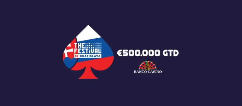 The Festival Returns to Bratislava with Enormous €500,000 Poker Main Event