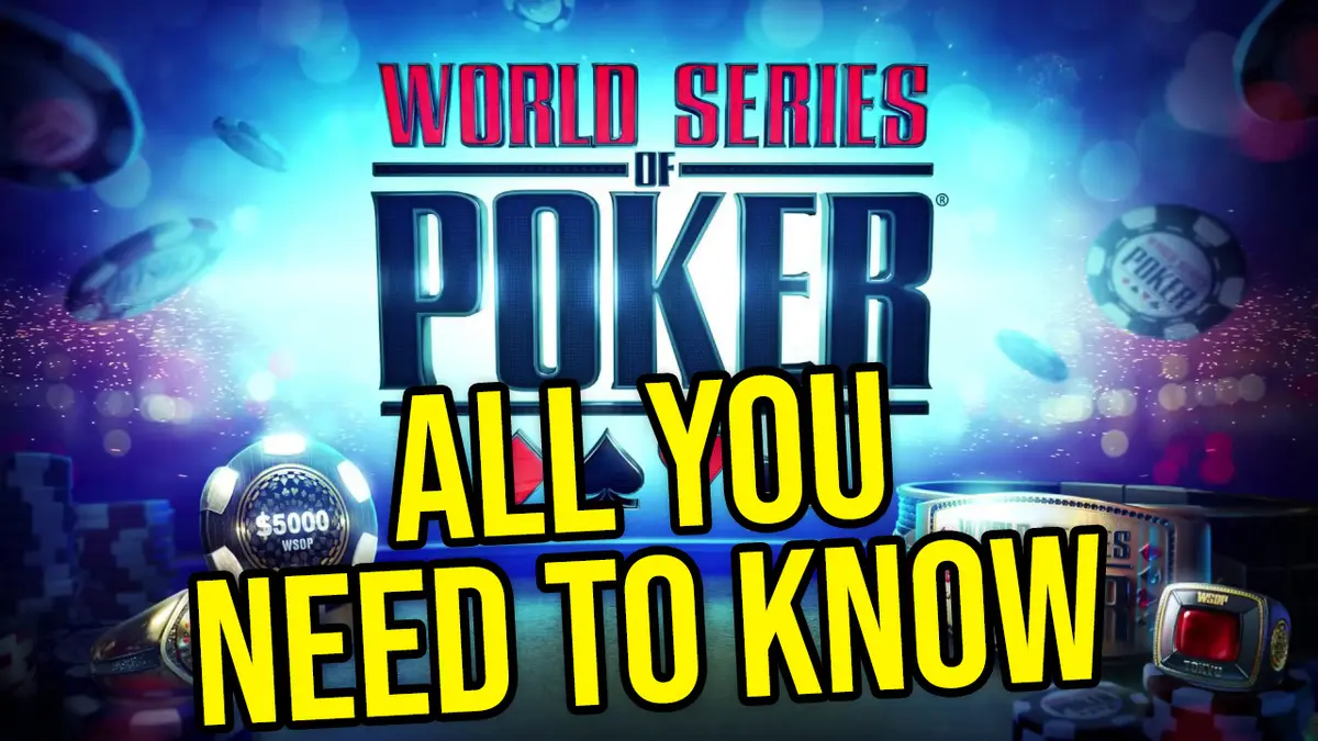 WSOP 2021: All You Need to Know